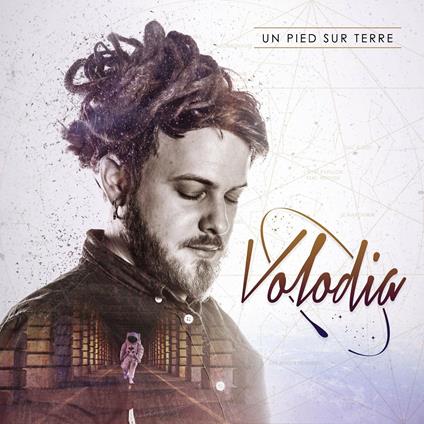 Un pied sur terre - CD Audio di Volodia