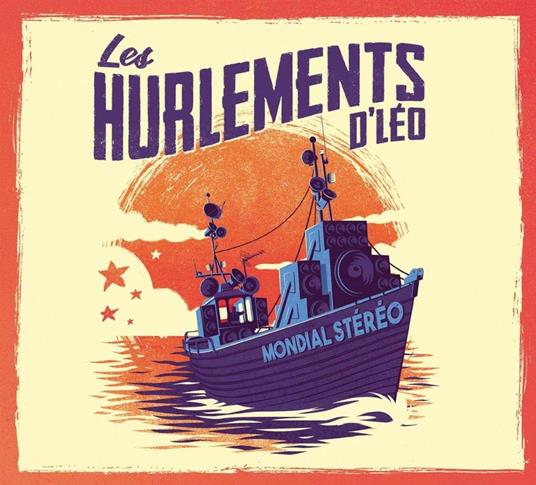 Mondial Stereo - CD Audio di Les Hurlements d'Léo