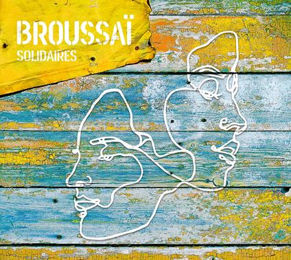 Solidaires - CD Audio di Broussai