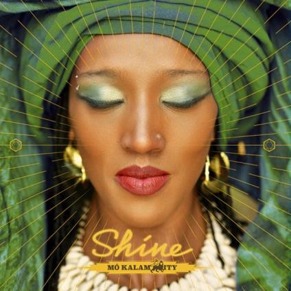 Shine - CD Audio di Mo Kalamity