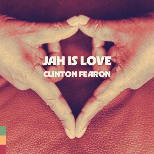 Jah Is Love - CD Audio di Clinton Fearon
