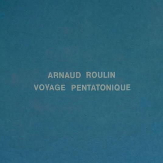 Voyage Pentatonique - Vinile LP di Arnaud Roulin