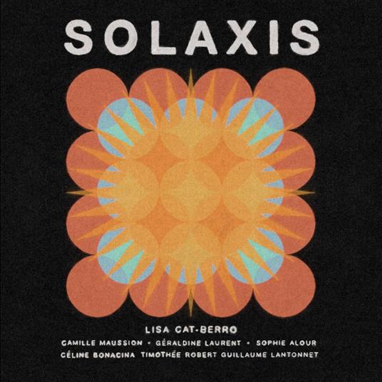 Solaxis - CD Audio di Lisa Cat-Berro