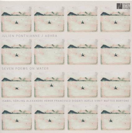 Seven Poems On Water - CD Audio di Abhra