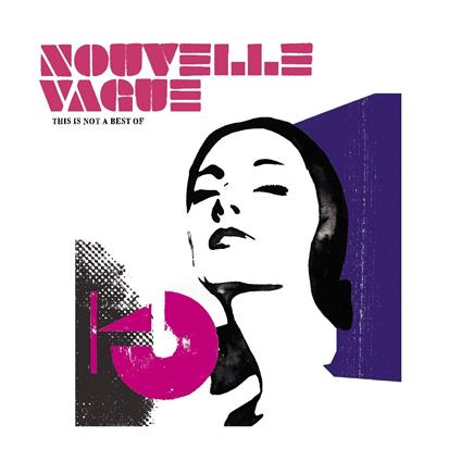 This Is Not a Best of - Vinile LP di Nouvelle Vague