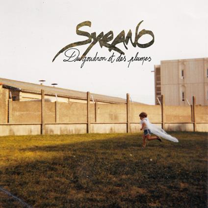 Du Goudron Et Des Plumes - CD Audio di Syrano