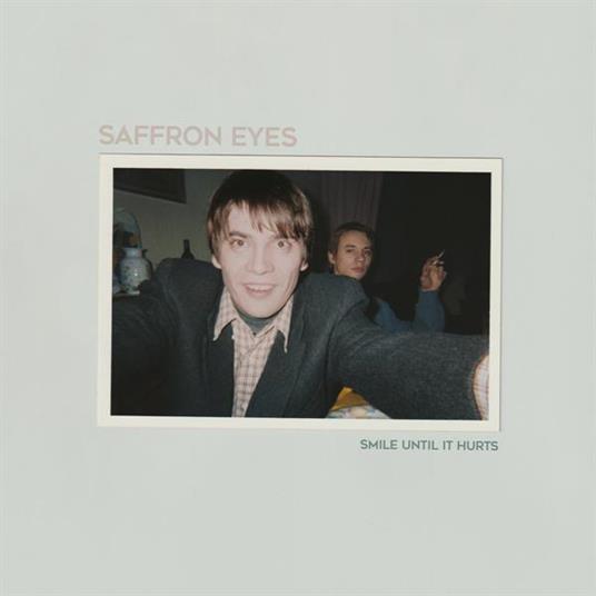 Smile Until It Hurts - Vinile LP di Saffron Eyes
