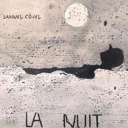 La Nuit - CD Audio di Samuel Covel