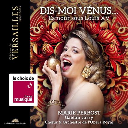 Dis-moi Vénus... l'amour sous Louis XV - CD Audio di Marie Perbost