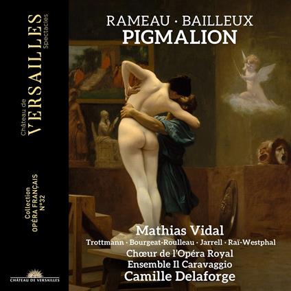 Pigmalion. Music by Rameau & Bailleux - CD Audio di Camille Delaforge