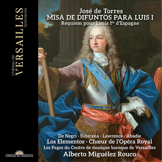 Misa de Difuntos para Luis I - CD Audio di Alberto Miguelez Rouco,José de Torres