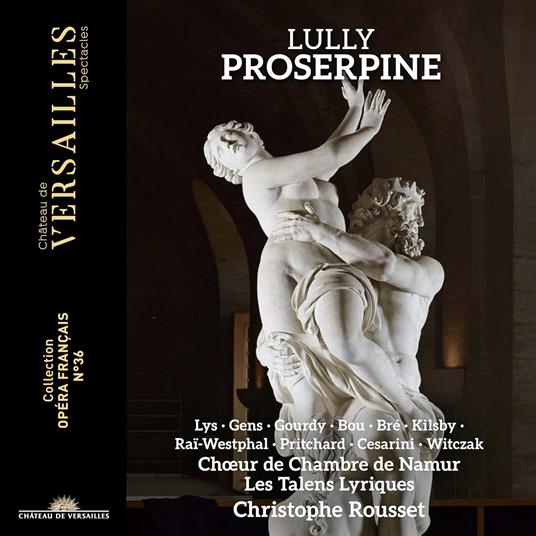 Proserpine - CD Audio di Jean-Baptiste Lully,Christophe Rousset