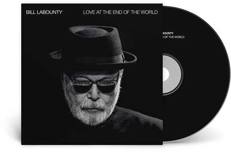 CD Love At The End Of The World Bill LaBounty