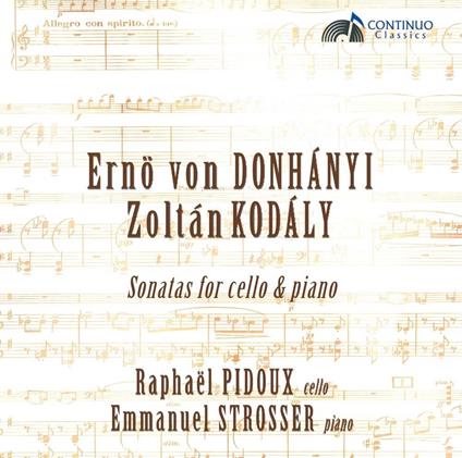 Sonatas For Cello & Piano - CD Audio di Zoltan Kodaly,Erno Dohnanyi