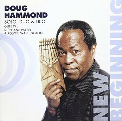 New Beginning - CD Audio di Doug Hammond
