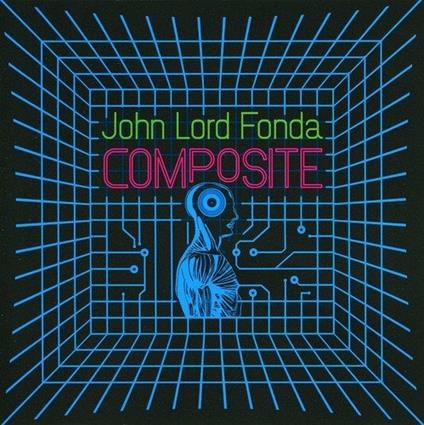 Composite John Lord Fonda - CD Audio