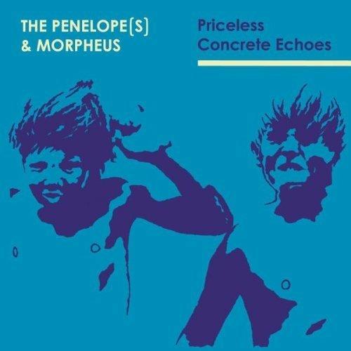 Priceless Concrete Echoes - CD Audio di DJ Morpheus,Penelopes