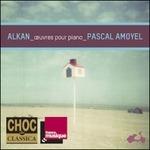 Opere per pianoforte - CD Audio di Charles Henri Valentin Alkan