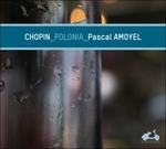 Polonia - CD Audio di Frederic Chopin,Pascal Amoyel