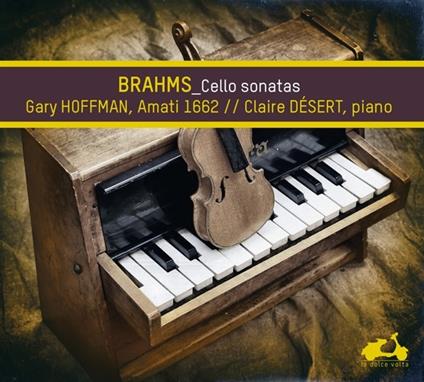 Sonate per Violoncello - CD Audio di Johannes Brahms