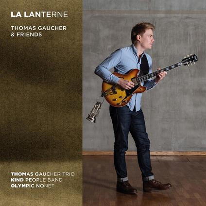 La Lanterne - CD Audio di Thomas Gaucher