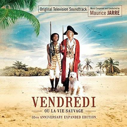 Vendredi Ou La Vie Sauvage - CD Audio di Maurice Jarre