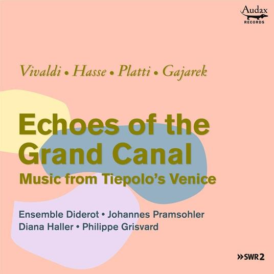 Echoes of the Grand Canal - CD Audio di Ensemble Diderot