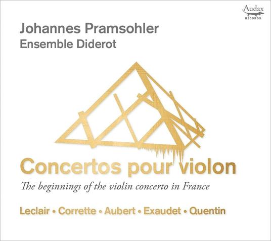 Concertos Pour Violon - CD Audio di Johannes Pramsohler