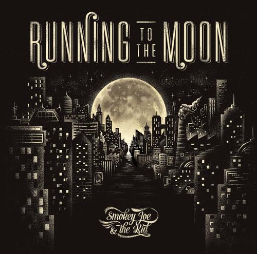 Smokey Joe & The Kid - Running To The Moon - CD Audio