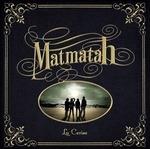 La Cerise - Vinile LP di Matmatah