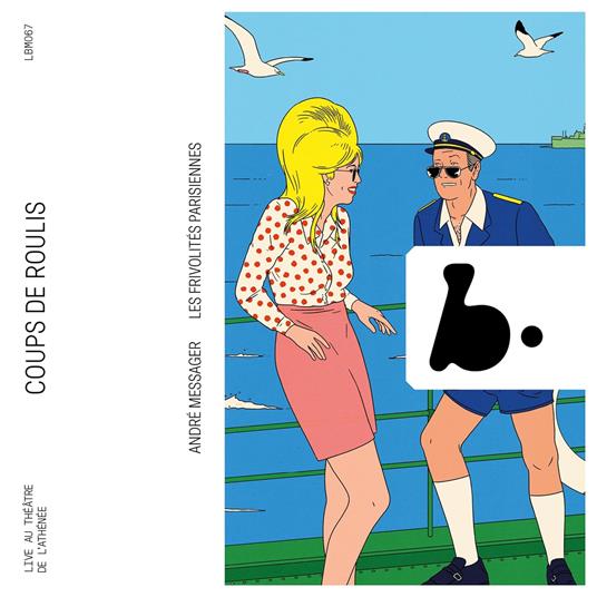 Coups De Roulis - CD Audio di André-Charles-Prosper Messager