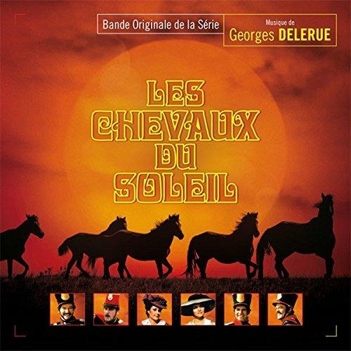 Les Chevaux Du Soleil (Horses Of The Sun) (Colonna sonora) - CD Audio di Georges Delerue