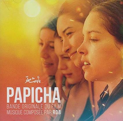 Papicha / O.S.T. - CD Audio di Rob