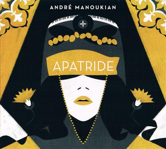 Apatride - CD Audio di André Manoukian