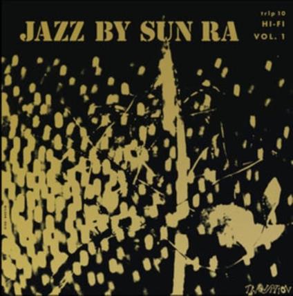 Jazz By Sun Ra Vol. 1 - Vinile LP di Sun Ra