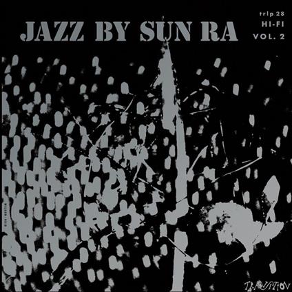 Jazz By Sun Ra Vol. 2 - Vinile LP di Sun Ra