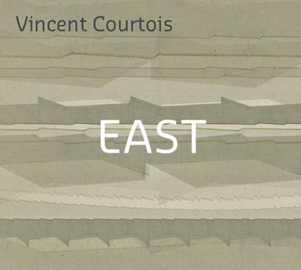 East - CD Audio di Vincent Courtois
