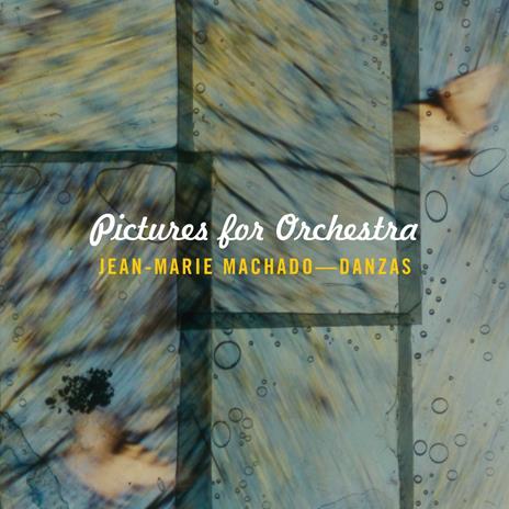 Pictures For Orchestra - CD Audio di Jean-Marie Machado