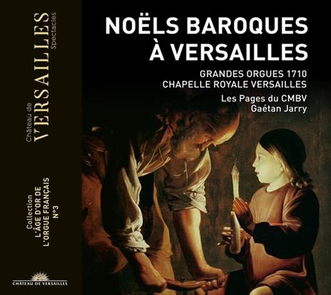 Noels Baroques A Versailles - CD Audio di Les Pages Du Cmbv