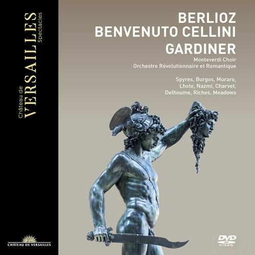 Benvenuto Cellini (DVD) - DVD di Hector Berlioz,John Eliot Gardiner,Orchestre Révolutionnaire et Romantique,Monteverdi Choir