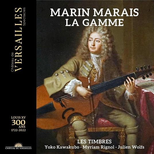 La Gamme - CD Audio di Marin Marais