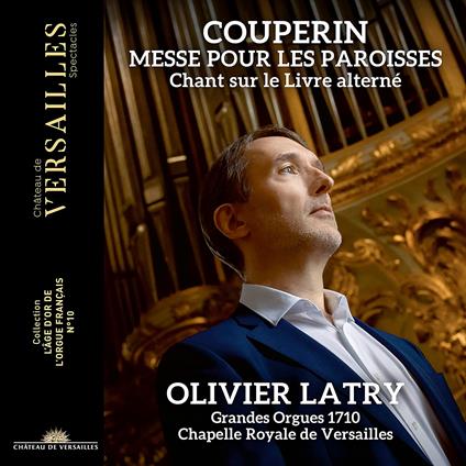 Messe pour les paroisses - CD Audio di François Couperin,Olivier Latry