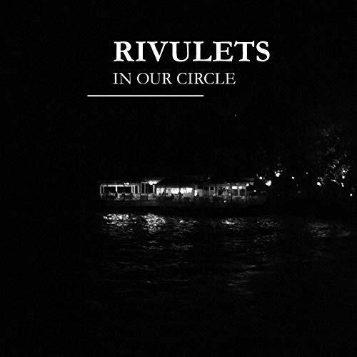 In Our Circle - CD Audio di Rivulets