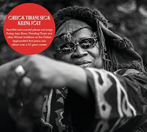 Kelena Foly - CD Audio di Cheick Tidiane Seck