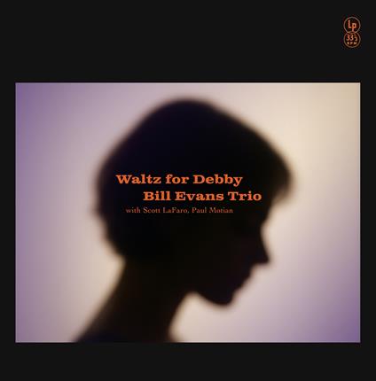 Waltz For Debby (Vinyl Yellow) - Vinile LP di Bill Evans