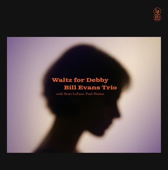 Waltz For Debby (Vinyl Yellow) - Vinile LP di Bill Evans