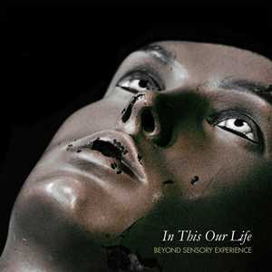 CD In This Our Life Beyond Sensory Experience