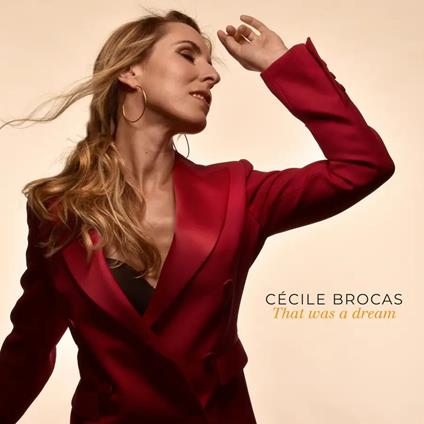 That Was A Dream - CD Audio di Cecile Brocas