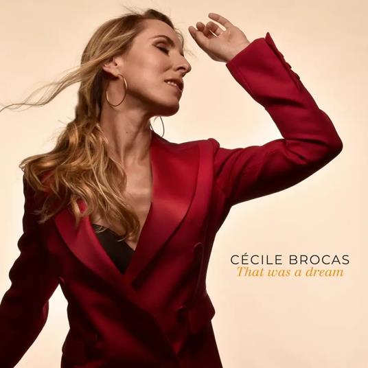 That Was A Dream - CD Audio di Cecile Brocas