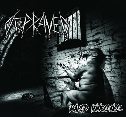 Raped Innocence - CD Audio di Depraved